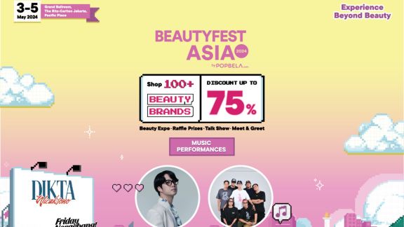 Bukan Cuma Diskon Produk Makeup dan Skincare, Ini yang Bakal Kamu Dapetin di BeautyFest Asia 2024